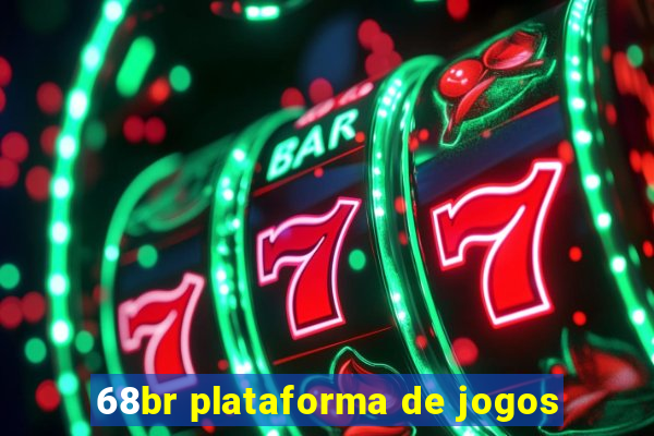 68br plataforma de jogos